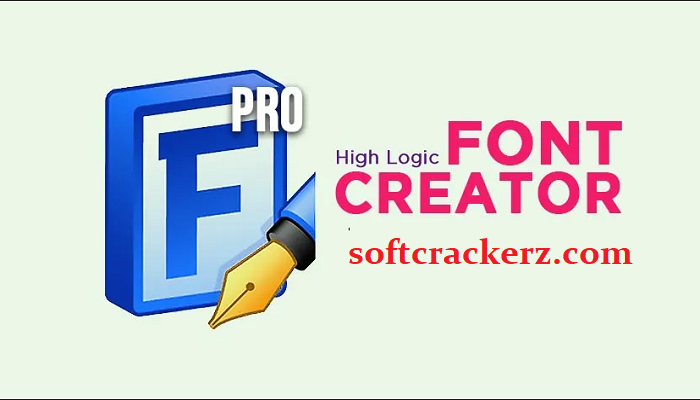 FontCreator Crack