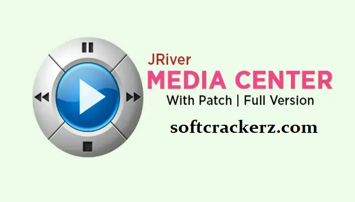 JRiver Media Center Crack