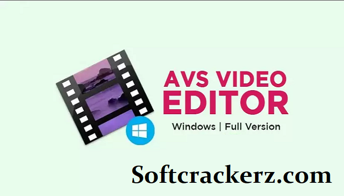 AVS Video Editor Crack